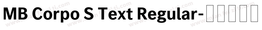 MB Corpo S Text Regular字体转换